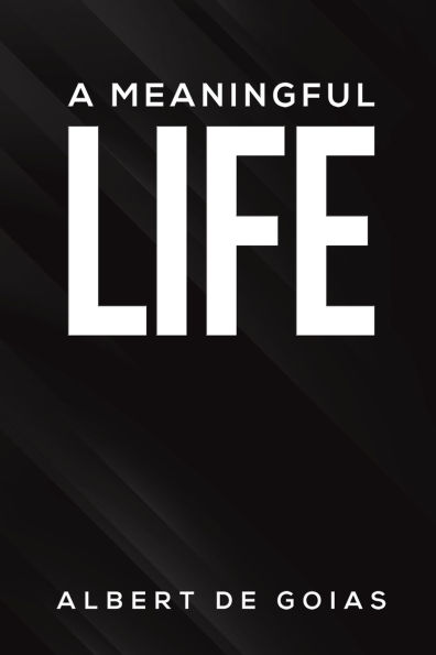 A Meaningful Life
