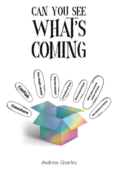 Can You See What's Coming?