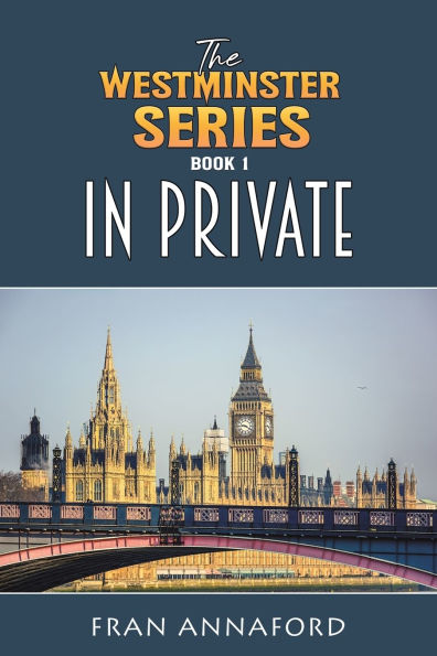 The Westminster Series Book 1: Private