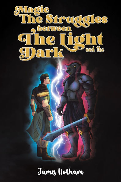Magic: the Struggles Between Light and Dark