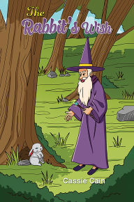 Title: The Rabbit's Wish, Author: Cassie Cain