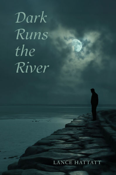 Dark Runs the River