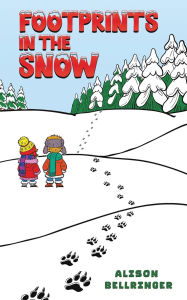 Title: Footprints in the Snow, Author: Alison Bellringer