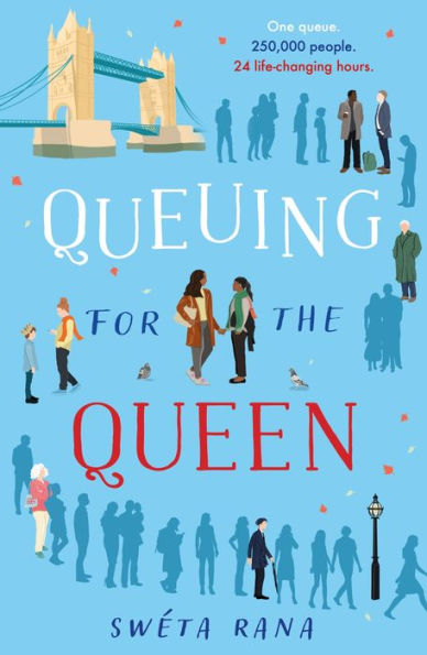 Queuing for the Queen: A wonderful, heartwarming book to make you laugh and cry this autumn, inspired by the queue for the Queen