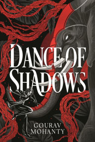 Title: Dance of Shadows, Author: Gourav Mohanty