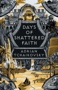 Free ebook txt format download Days of Shattered Faith by Adrian Tchaikovsky (English literature) iBook 9781035901517