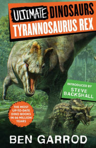 Title: Tyrannosaurus Rex, Author: Ben Garrod