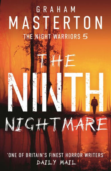 the Ninth Nightmare: original and terrifying conclusion to gripping supernatural horror series