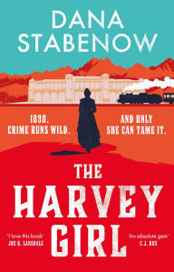 Title: The Harvey Girl, Author: Dana Stabenow