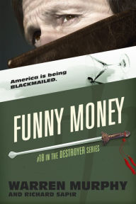 E-books free download pdf Funny Money in English 9781035998616 by Warren Murphy, Richard Sapir DJVU