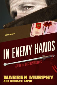 Free ebook download german In Enemy Hands by Warren Murphy, Richard Sapir CHM 9781035998692