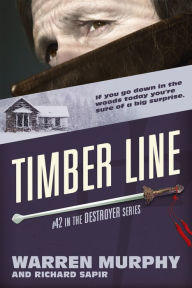 Title: Timber Line, Author: Warren Murphy