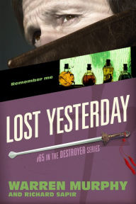 Title: Lost Yesterday, Author: Warren Murphy