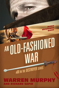 Title: An Old-Fashioned War, Author: Warren Murphy