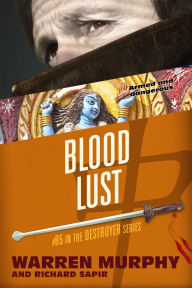 Title: Blood Lust, Author: Warren Murphy