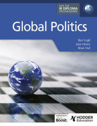 Title: Global Politics for the IB Diploma, Author: Ben Fugill