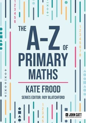 The A-Z of Primary Maths
