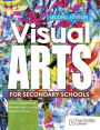 Visual Arts for Secondary Schools Second Edition