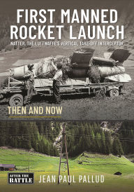 First Manned Rocket Launch: Then and Now