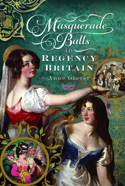 Masquerade Balls in Regency Britain