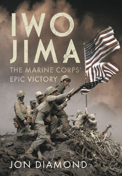 Iwo Jima: The Marine Corps' Epic Victory