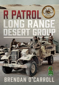 Title: R Patrol Long Range Desert Group, Author: Brendan O'Carroll