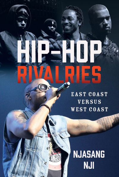 Hip-Hop Rivalries: East Coast Versus West