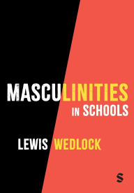 Amazon free download audio books Masculinities in Schools 9781036206444 (English Edition) PDF MOBI ePub by Lewis Wedlock