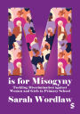 M is for Misogyny: Tackling Discrimination against Women and Girls in Primary School