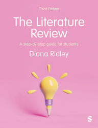 Title: The Literature Review: A Step-by-Step Guide for Students, Author: Diana Ridley