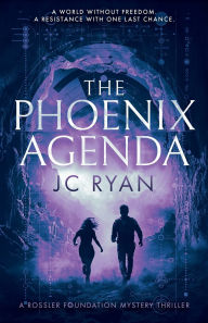 Title: The Phoenix Agenda: A thriller, Author: JC Ryan