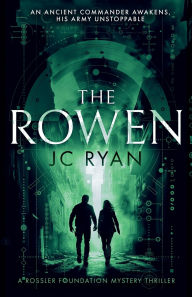 Title: The Rowen: A thriller, Author: JC Ryan