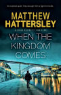 When The Kingdom Comes
