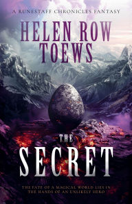 Title: The Secret, Author: Helen Row Toews