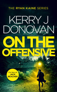 Download free ebook pdf format On the Offensive English version by Kerry J Donovan DJVU 9781036701741