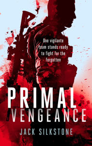 It e book download Primal Vengeance by Jack Silkstone  English version 9781036701918