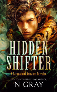 Free ebook download ebook Hidden Shifter (English Edition) by N Gray 9781036702199