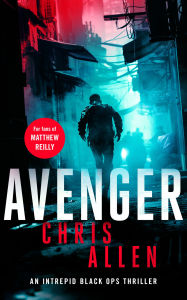 Title: Avenger: The Alex Morgan Interpol spy thriller series, Author: Chris Allen