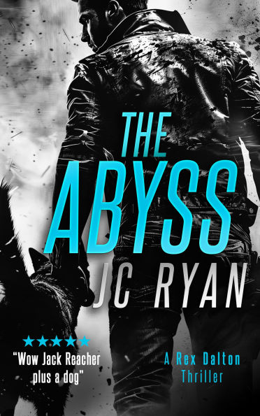 The Abyss: A Rex Dalton Thriller