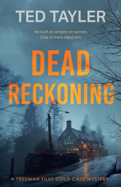 Dead Reckoning: A Cold Case Murder Mystery Series