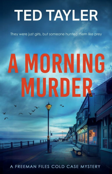 A Morning Murder: A Cold Case Murder Mystery Series