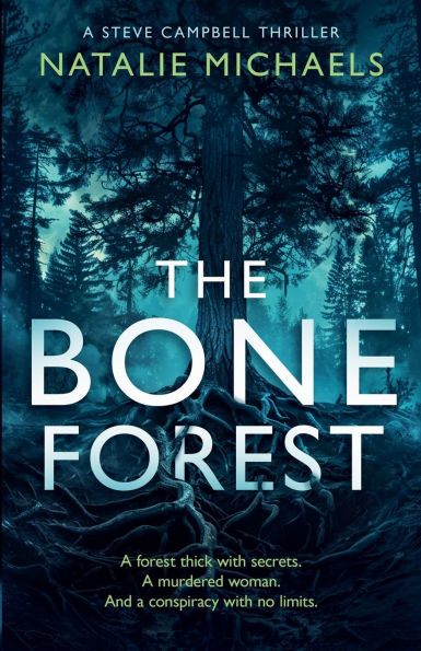 The Bone Forest: A Gripping Psychological Thriller