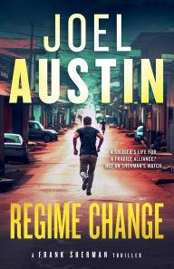 Free ebook download books Regime Change: A Military Thriller Where Loyalty Still Matters and Justice Isn't Clean 9781036705374 MOBI DJVU iBook