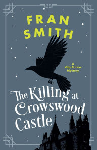 Downloads books in english The Killing at Crowswood Castle: A Cozy Historical Mystery FB2 by Fran Smith 9781036706012 (English literature)