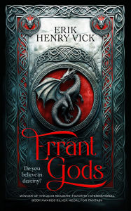 Title: Errant Gods: A Dark Fantasy Novel, Author: Erik Henry Vick