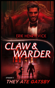 Title: They Ate Gatsby, Author: Erik Henry Vick