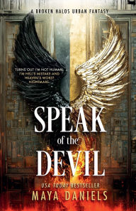 Title: Speak of the Devil, Author: Maya Daniels