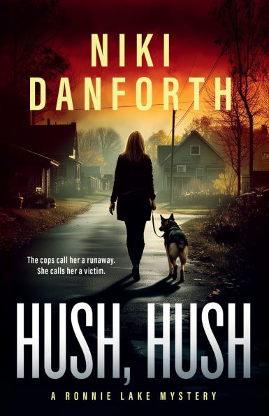 Hush, Hush: A page-turning mystery series