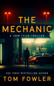 Title: The Mechanic, Author: Tom Fowler