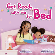 Title: Get Ready With Me For Bed, Author: Thato Gaffey